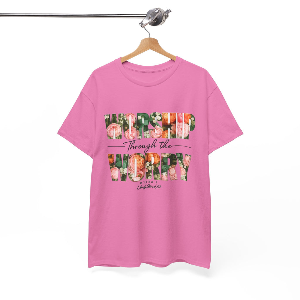 T-Shirt - Worried Through the Worry Floral Graphic Tee