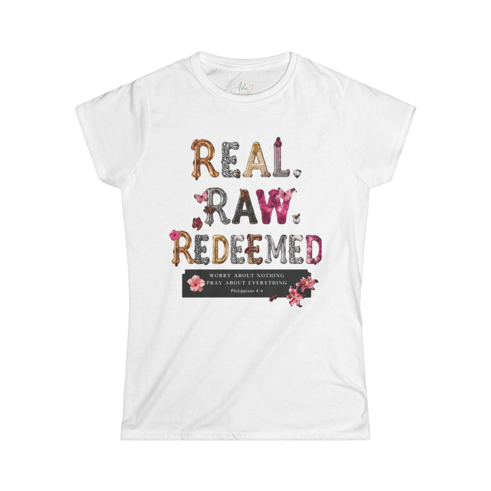 Real Raw Redeemed Women's Tee — Floral Inspirational Christian Shirt