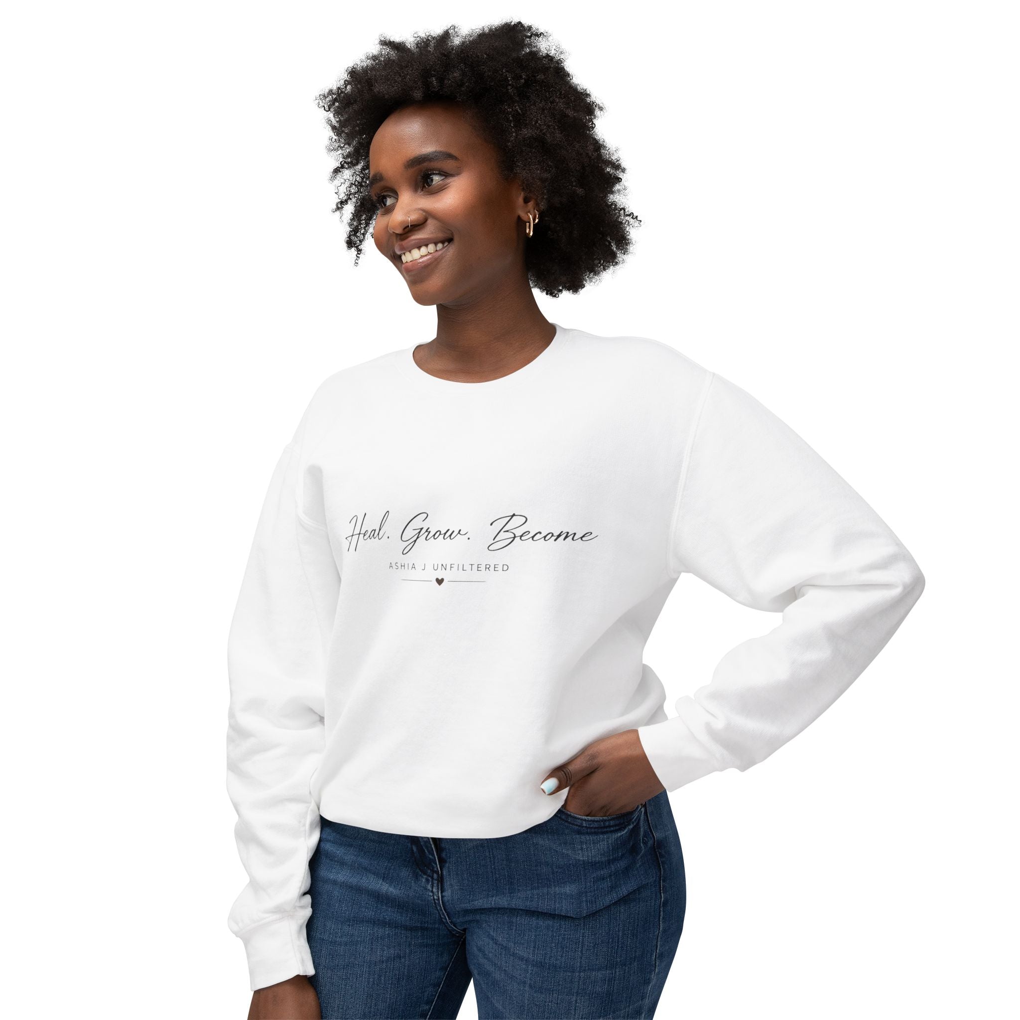 Heal Grow Become Crewneck Sweatshirt — Inspirational Lightweight Pullover