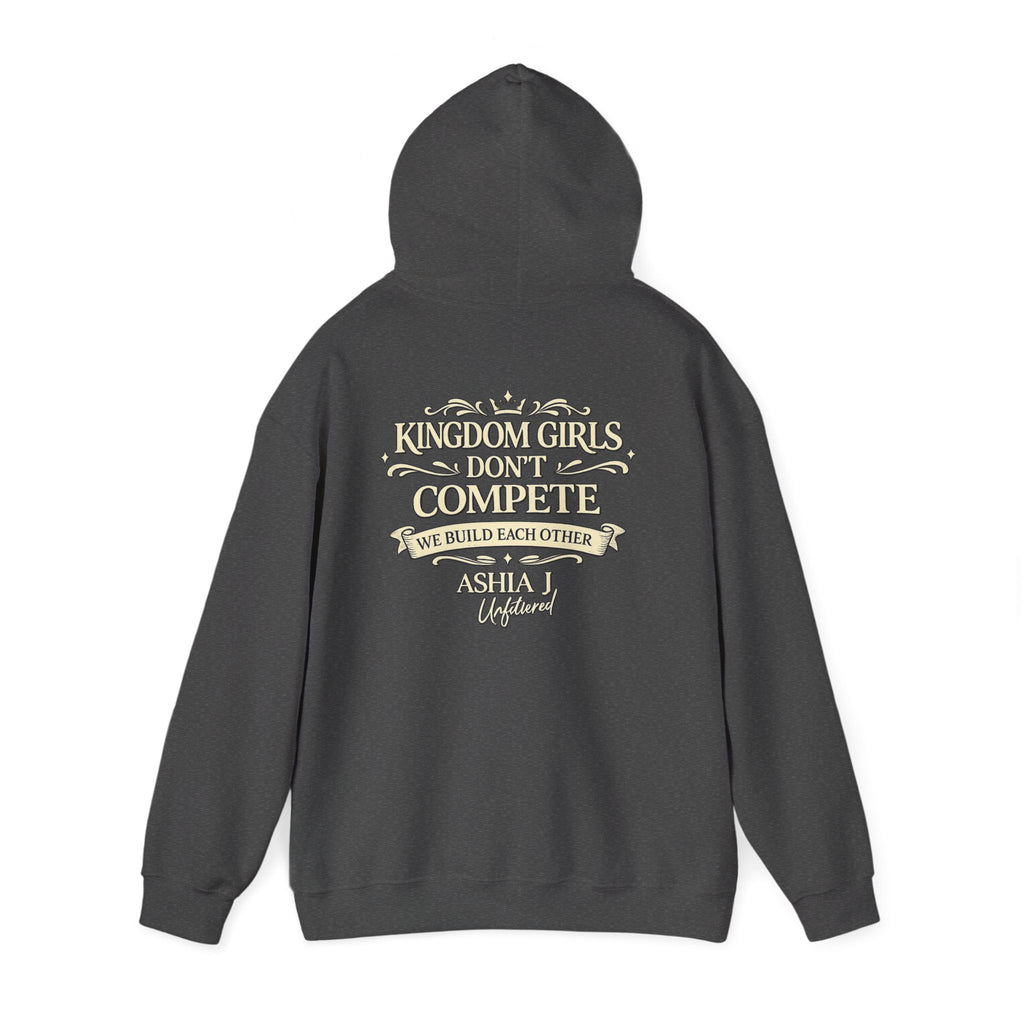 Kingdom Girls Don’t Compete Hoodie — Inspirational Christian Crewneck