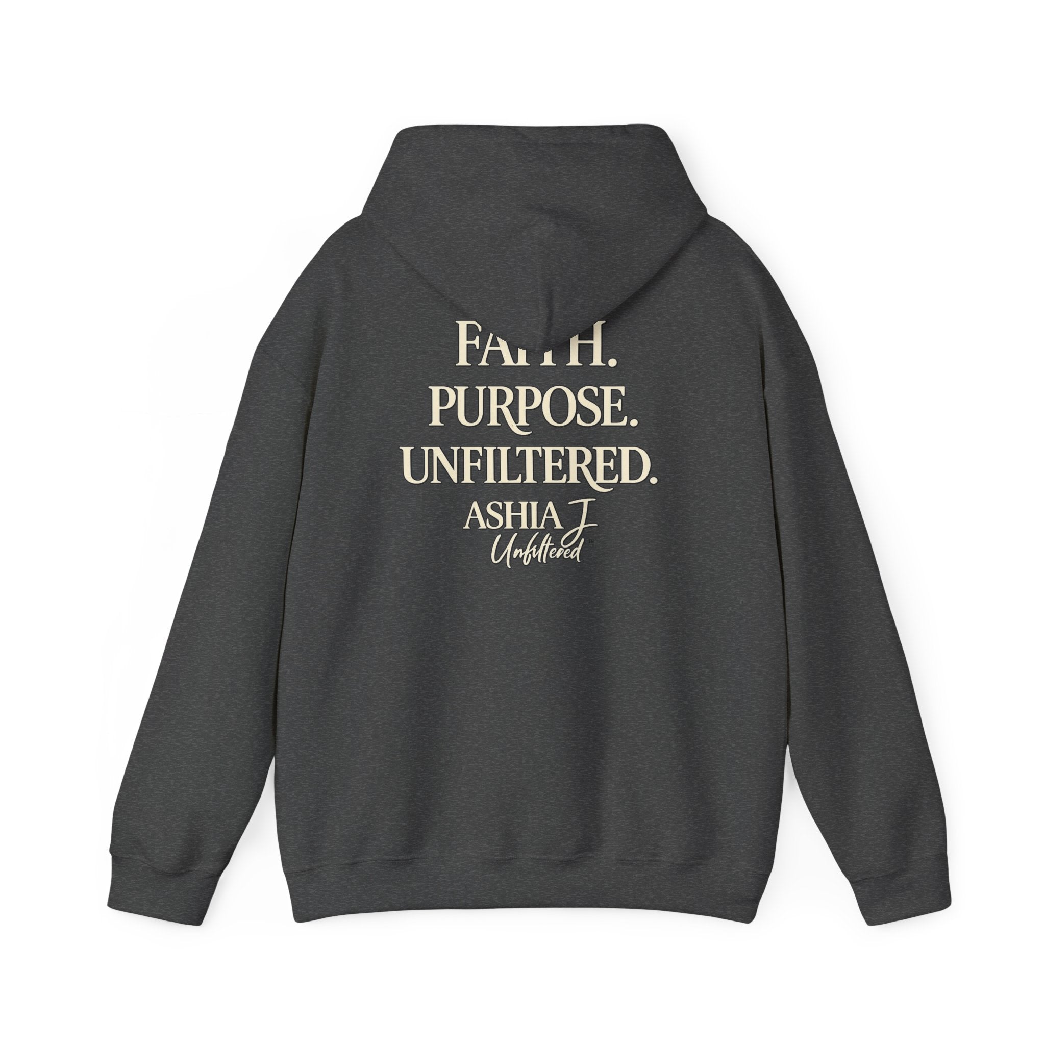 Faith Purpose Unfiltered Hoodie — Inspirational Christian Quote Pullover