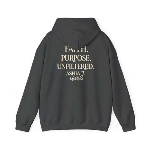 Faith Purpose Unfiltered Hoodie — Inspirational Christian Quote Pullover