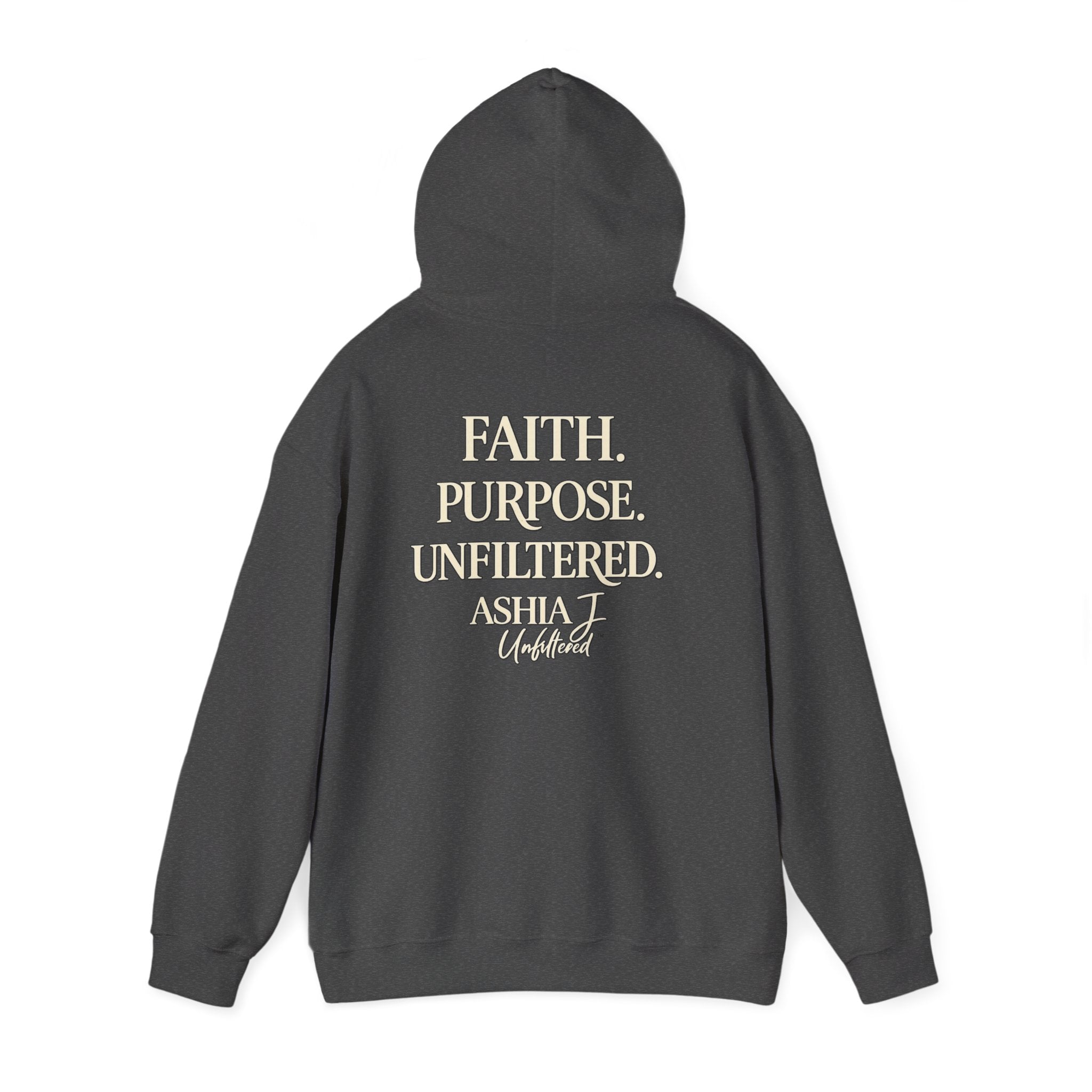 Faith Purpose Unfiltered Hoodie — Inspirational Christian Quote Pullover