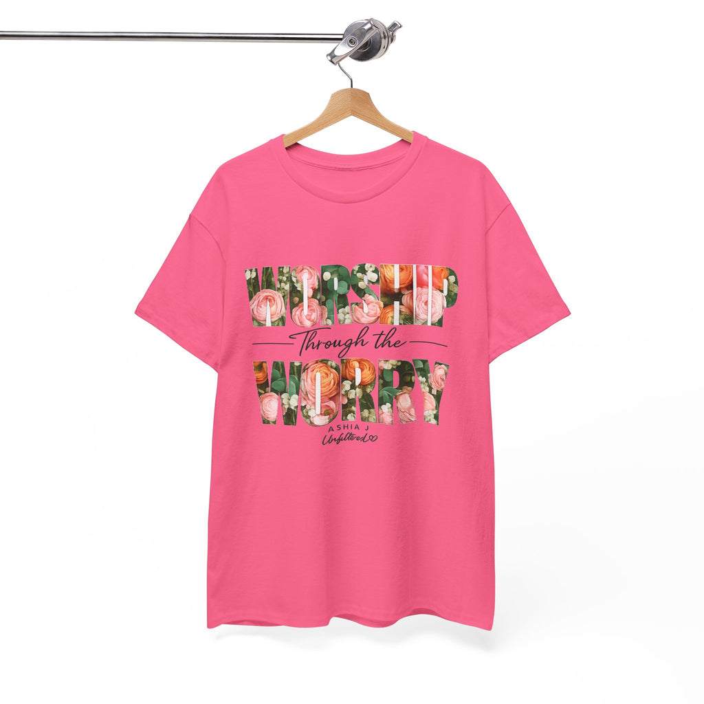 T-Shirt - Worried Through the Worry Floral Graphic Tee