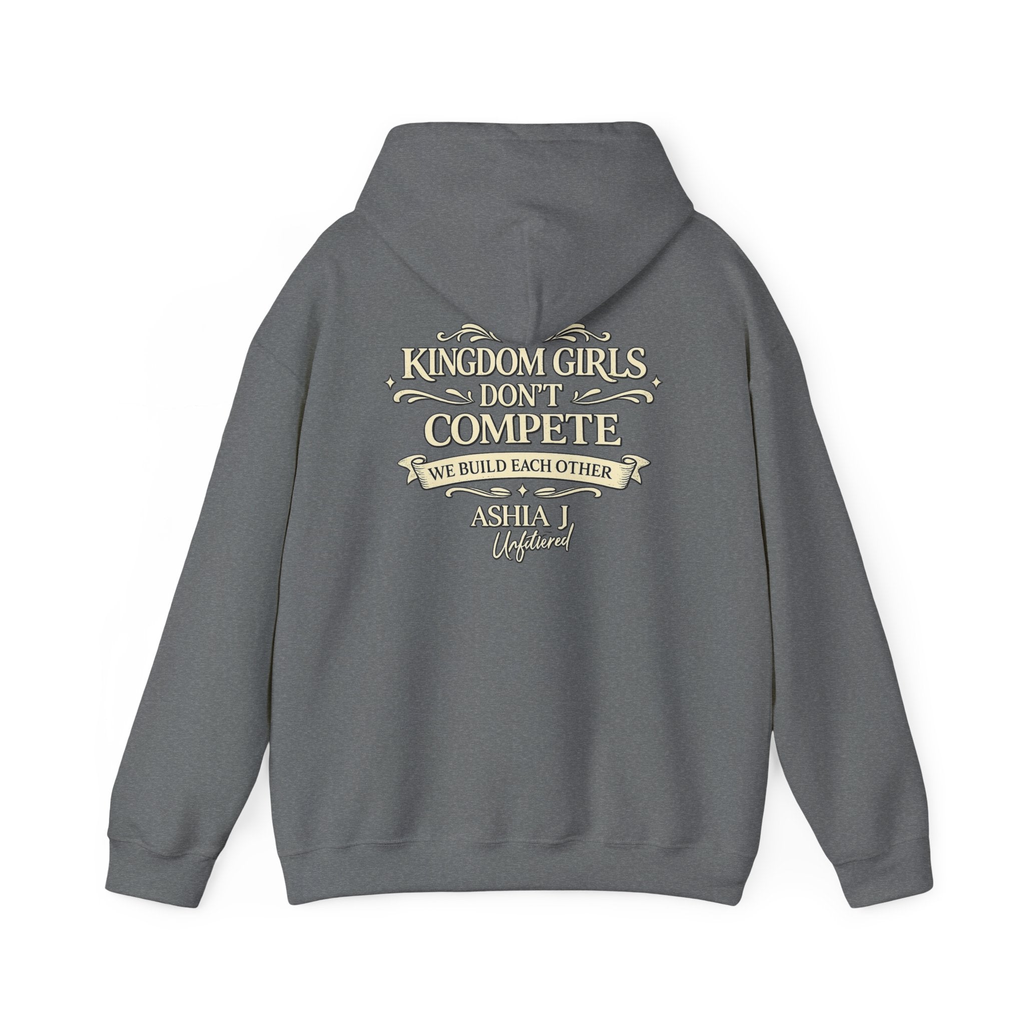 Kingdom Girls Don’t Compete Hoodie — Inspirational Christian Crewneck