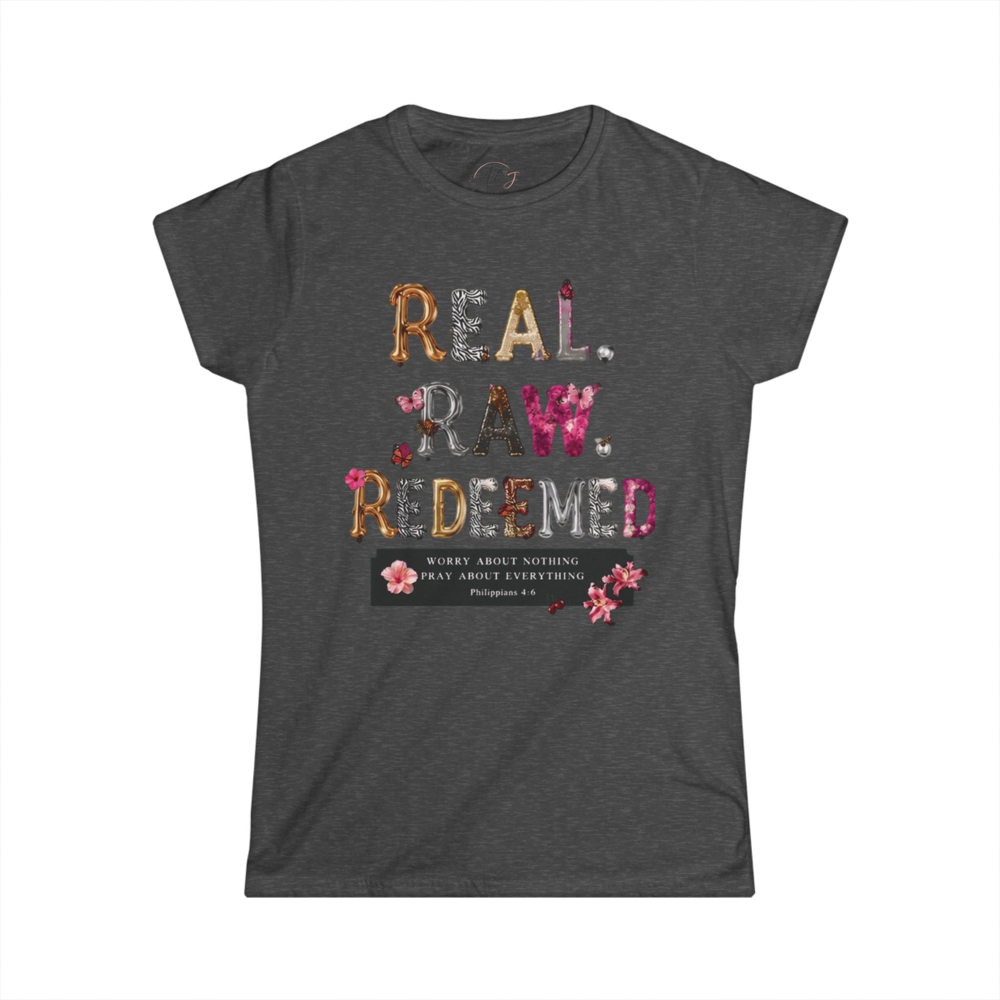 Real Raw Redeemed Women's Tee — Floral Inspirational Christian Shirt