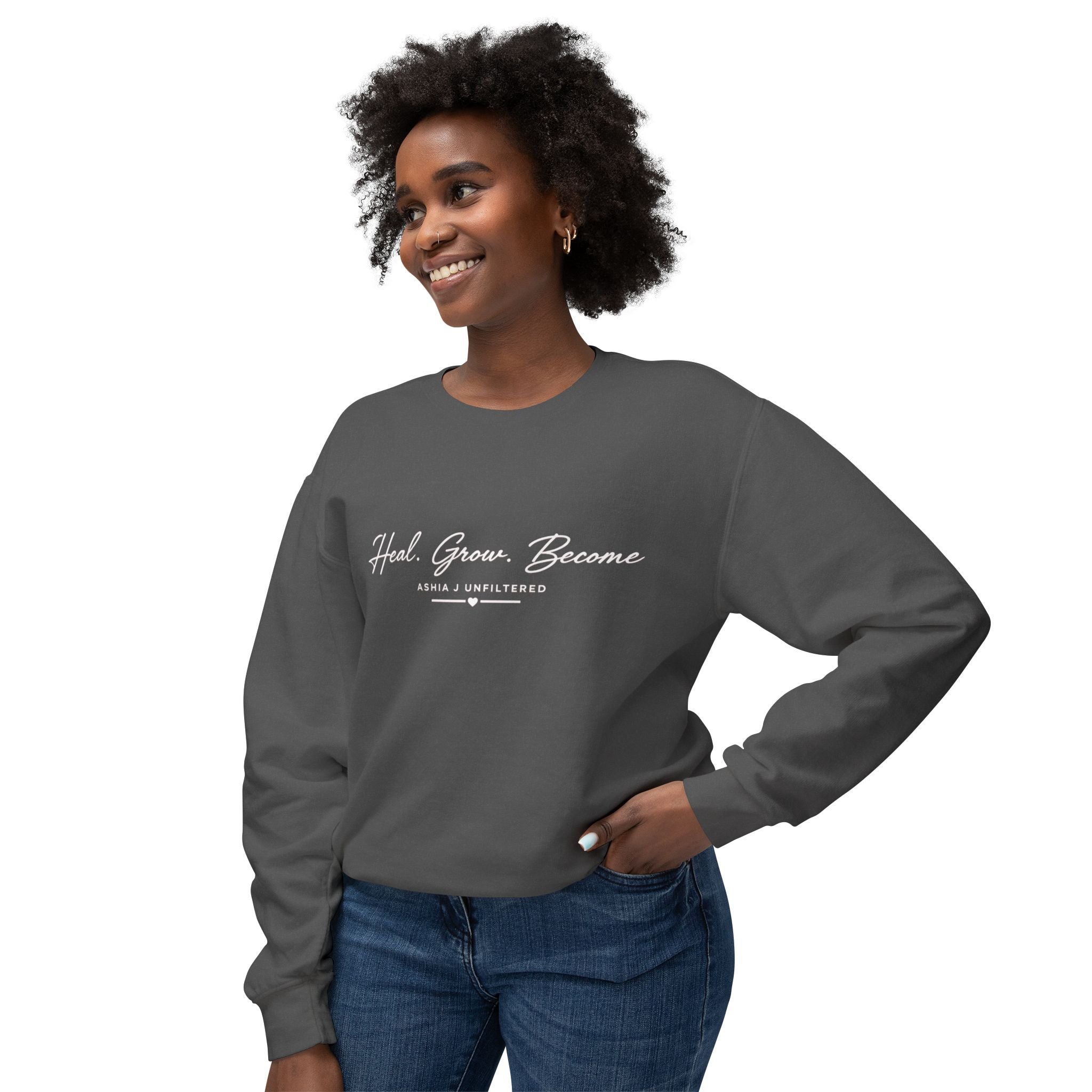 Heal. Grow. Become. Crewneck Sweatshirt — Inspirational Self-Care Pullover