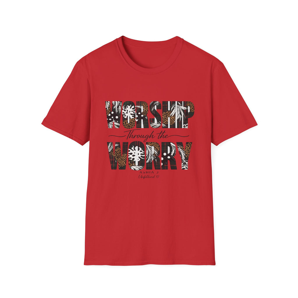 Worship Through the Worry T-Shirt