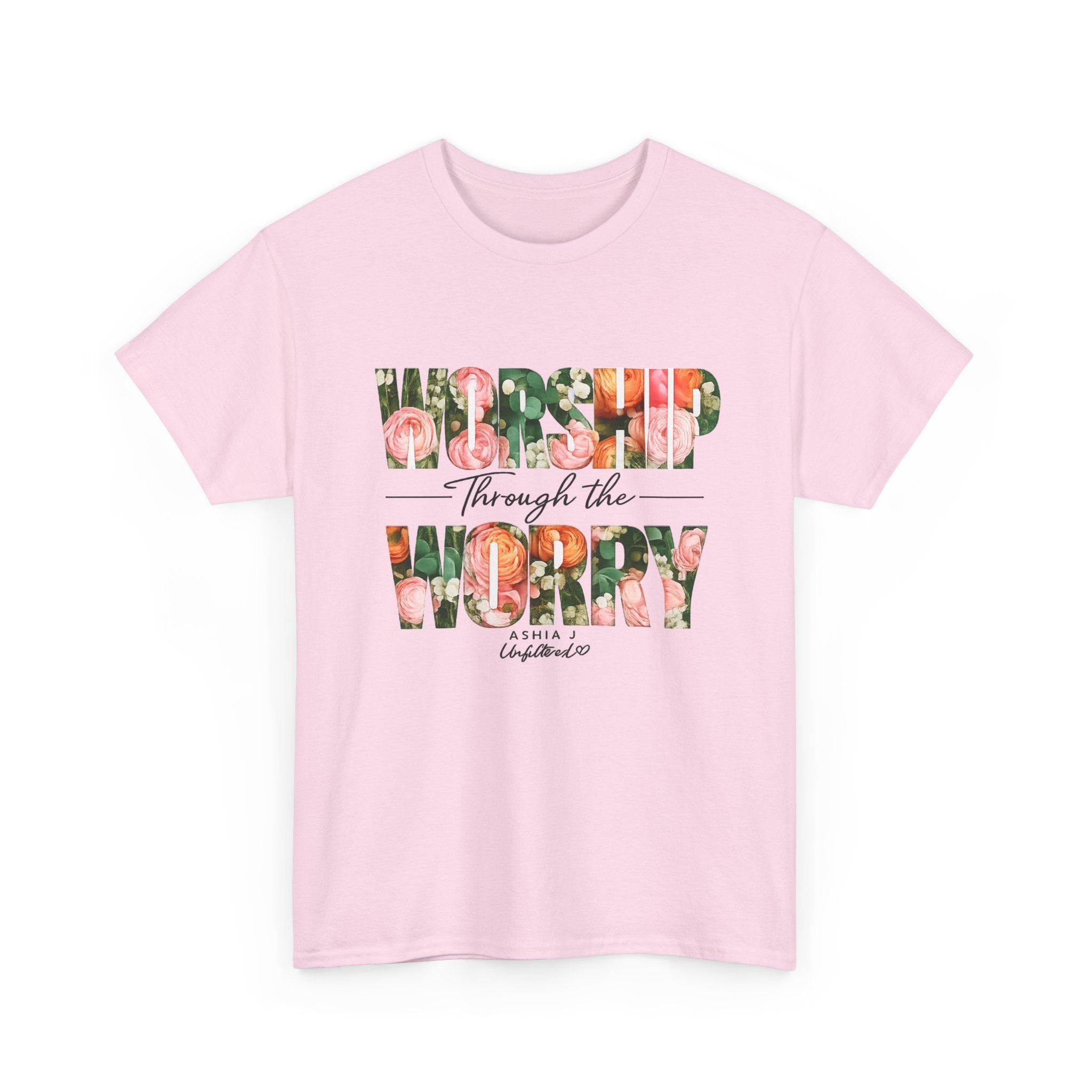 T-Shirt - Worried Through the Worry Floral Graphic Tee
