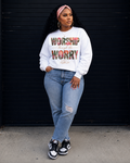Worship Through the Worry Crewneck Sweatshirt — Floral Graphic Faith Pullover
