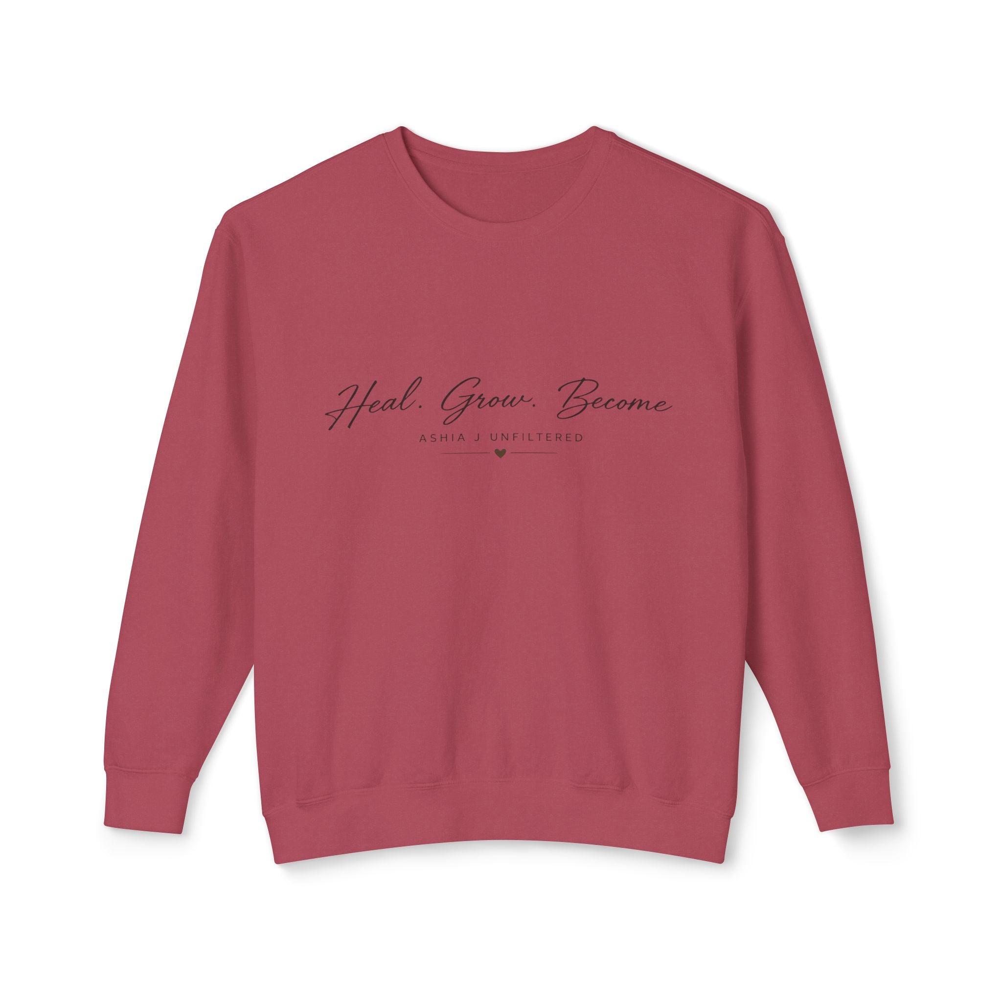 Heal Grow Become Crewneck Sweatshirt — Inspirational Lightweight Pullover