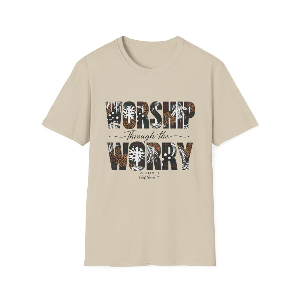 Worship Through the Worry T-Shirt