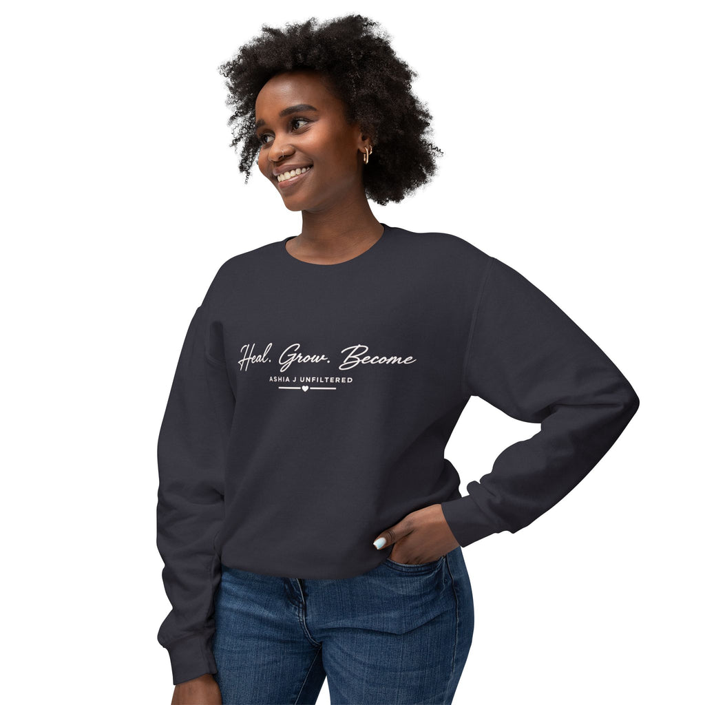 Heal. Grow. Become. Crewneck Sweatshirt — Inspirational Self-Care Pullover