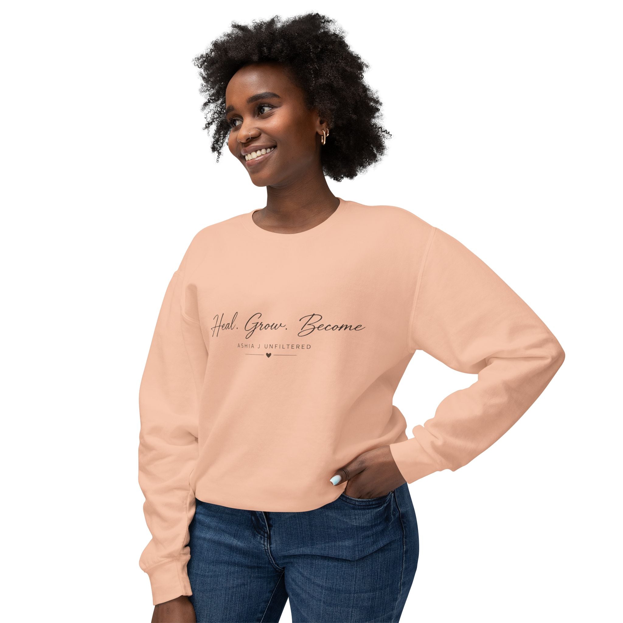 Heal Grow Become Crewneck Sweatshirt — Inspirational Lightweight Pullover