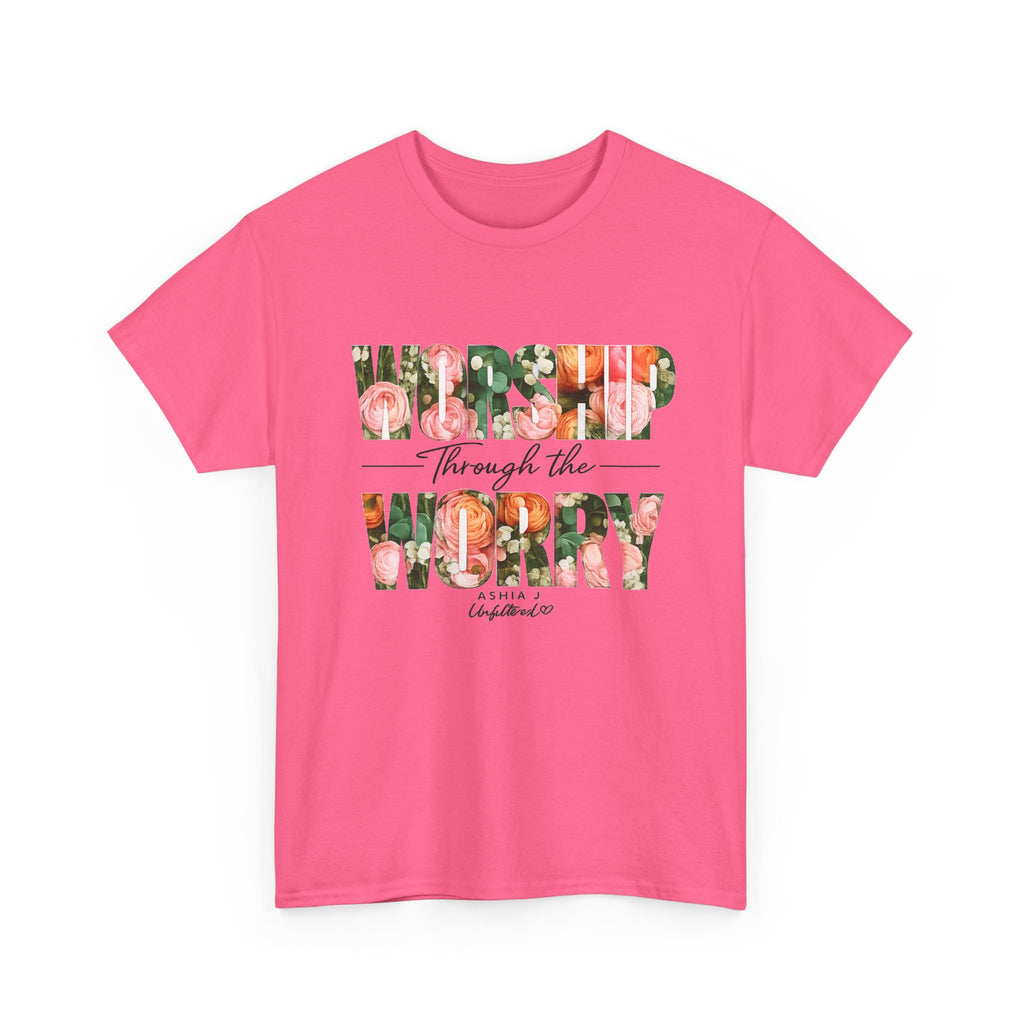 T-Shirt - Worried Through the Worry Floral Graphic Tee