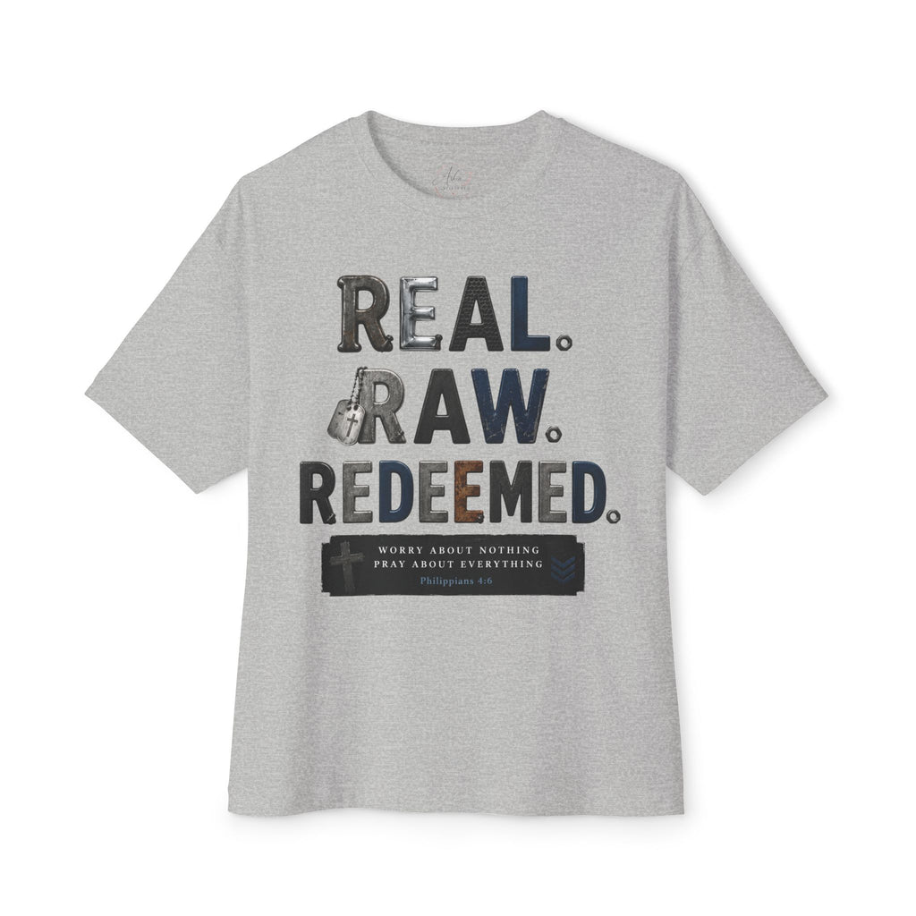 Real. Raw. Redeemed. T-Shirt — Christian Faith Graphic Tee
