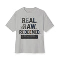 Real. Raw. Redeemed. T-Shirt — Christian Faith Graphic Tee