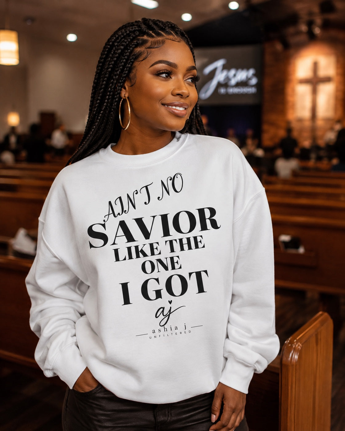 AIN’T NO SAVIOR LIKE THE ONE I GOT Sweatshirt